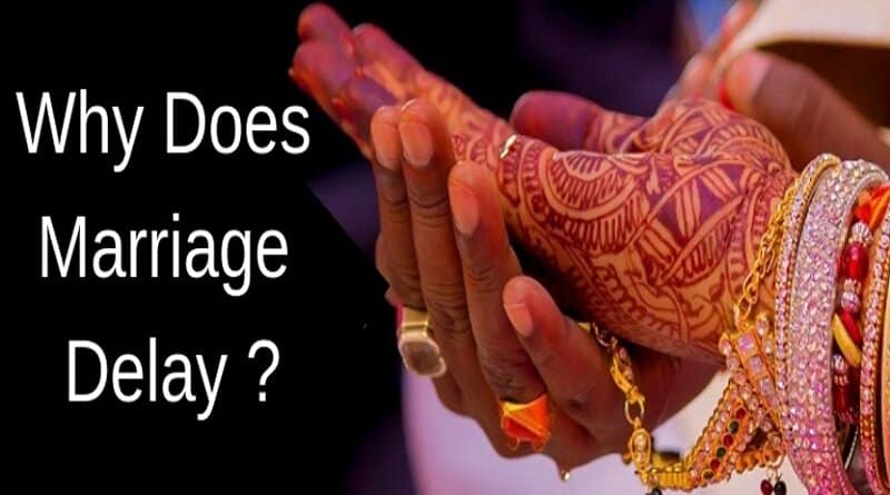 Why Does Marriage Delay? 