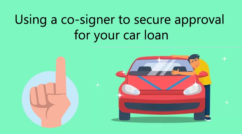 co-signer approval for your car loan