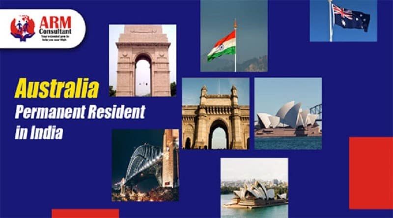 get Australia Permanent Resident in India