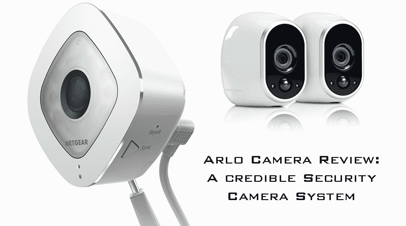 Arlo Camera Review: A credible Security Camera System