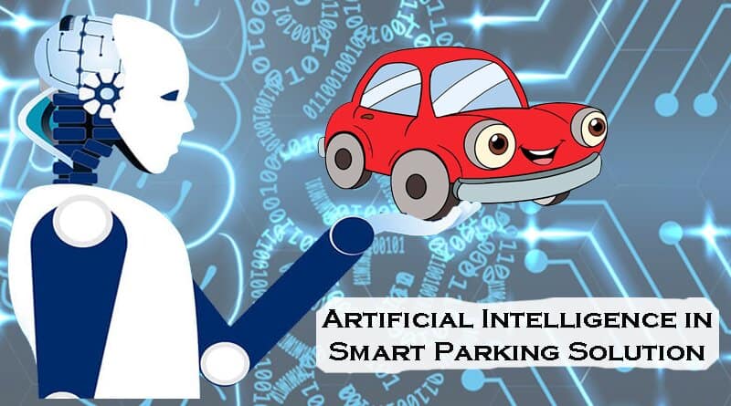 Artificial Intelligence in Smart Parking Solution